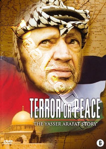 Terror or Peace: The Yasser Arafat Story | The Olivebranch & the Gun  |   DVD